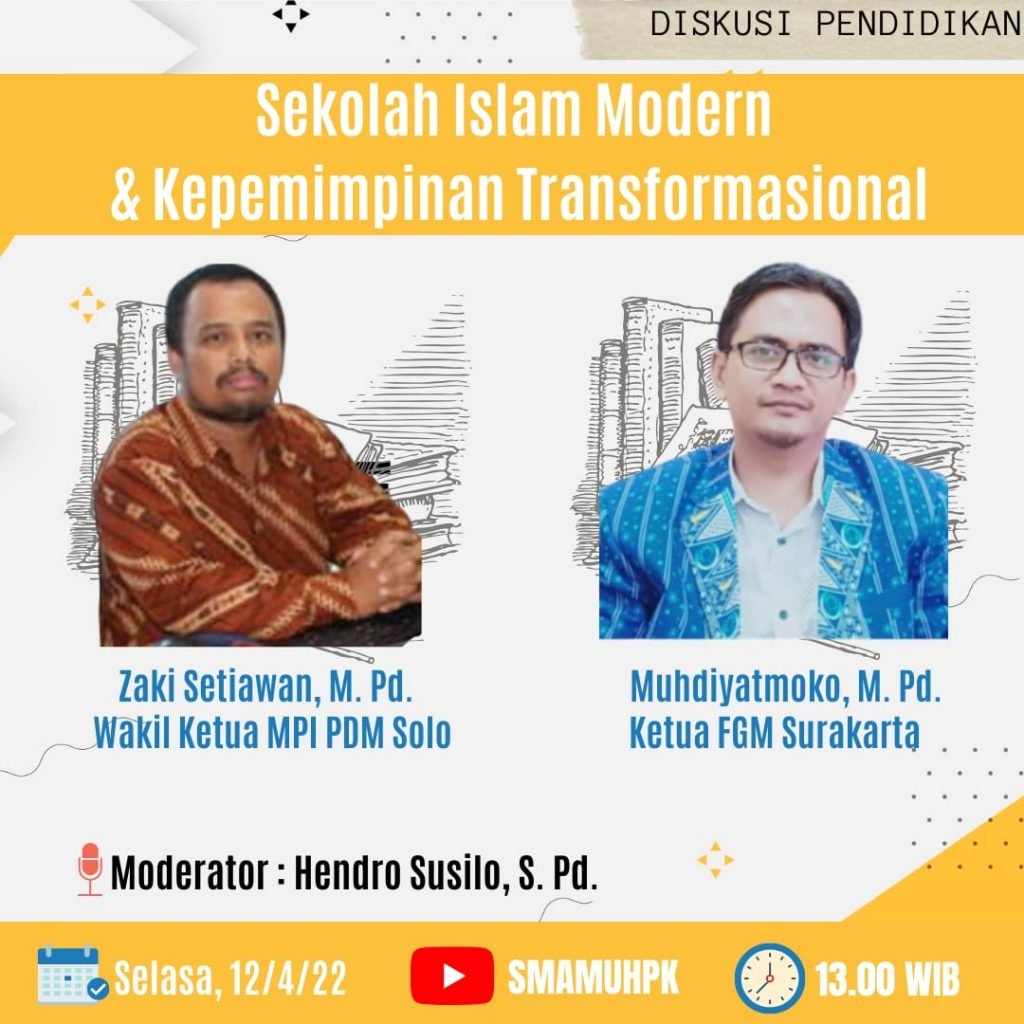 Catatan Diskusi :  Sekolah Islam Modern & Kepemimpinan Transformasional