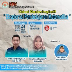 Catatan Diskusi :  “Eksplorasi Pembelajaran Matematika di Tingkat SMP dan SMA”