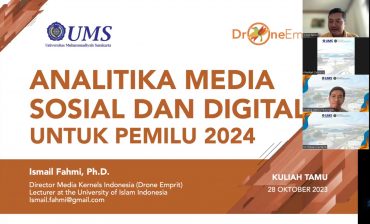 Kaji Analisis Data Digital Pemilu 2024, PS Infosos FKI UMS Hadirkan Founder Drone Emprit