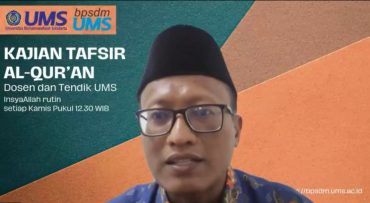 Kajian Tafsir UMS Ingatkan Kebesaran Allah dan Petunjuk Hidup dalam Surah Al-A’la