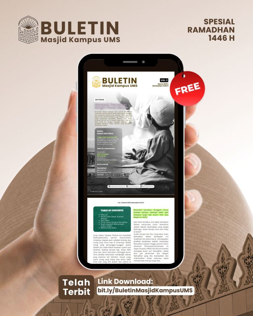 Buletin Masjid UMS Edisi Ramadan: Kisah Inspiratif & Refleksi Spiritualitas