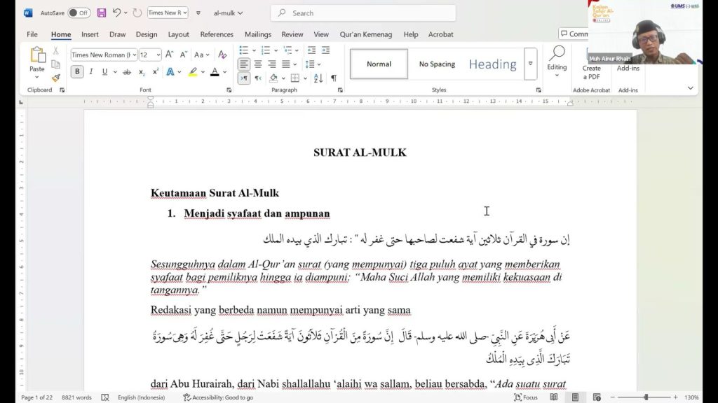 Surat Al-Mulk bukan sekadar bacaan malam hari sebelum tidur, melainkan bagian dari Al-Qur’an yang mengandung pelajaran mendalam tentang iman, ilmu, dan tanggung jawab spiritual.