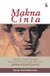 Makna Cinta: Menjadi Autentik dengan Mencintai Tanpa Syarat Ala Søren Kierkegaard