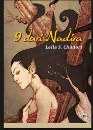 Rsesensi Buku 9 dari Nadira: Cermin Keberanian Leila S. Chudori