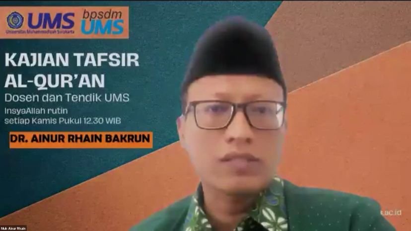 Universitas Muhammadiyah Surakarta (UMS) kembali menyelenggarakan kajian tafsir Al-Qur’an bersama Ainur Rha’in., Lektor Program Studi Ilmu Al-Qur’an dan Tafsir (IQT) Fakultas Agama Islam (FAI).